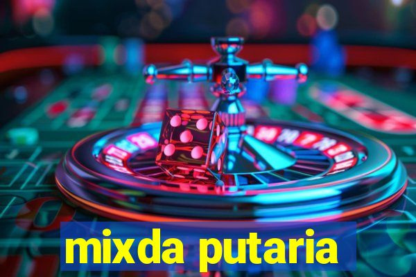 mixda putaria